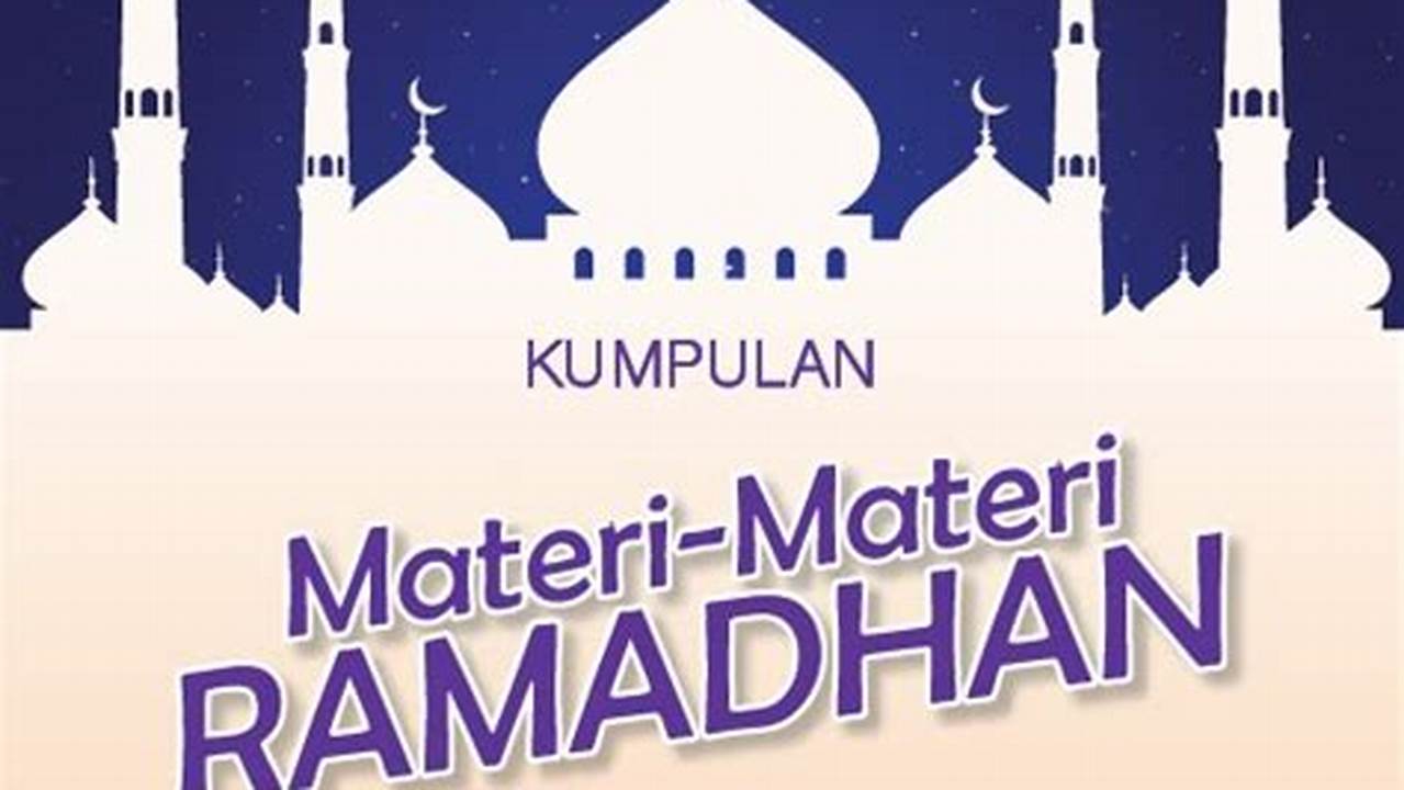 Materi, Ramadhan