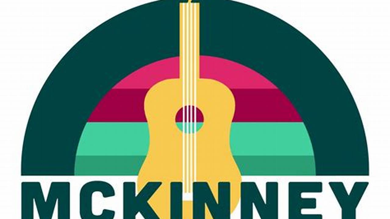Mckinney Music Festival 2024