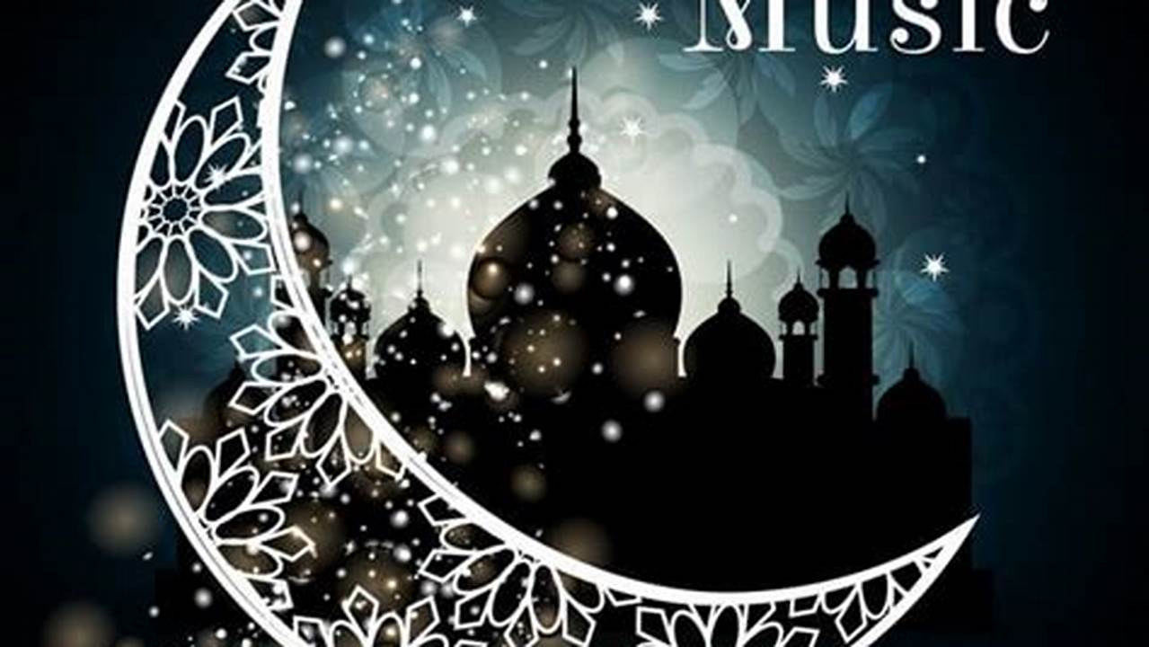 Melodi Khas Dan Syahdu, Ramadhan