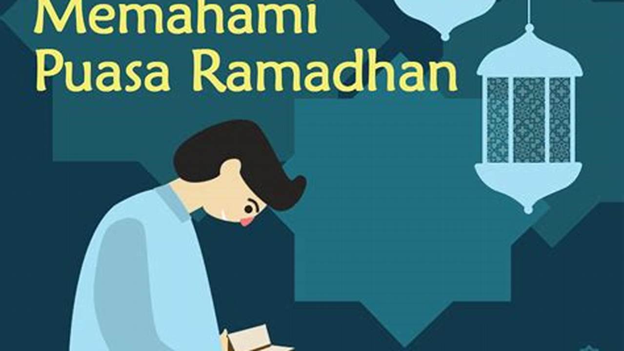 Memahami, Ramadhan
