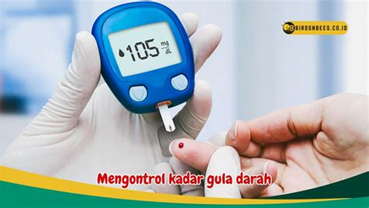 Membantu Mengontrol Kadar Gula Darah, Manfaat