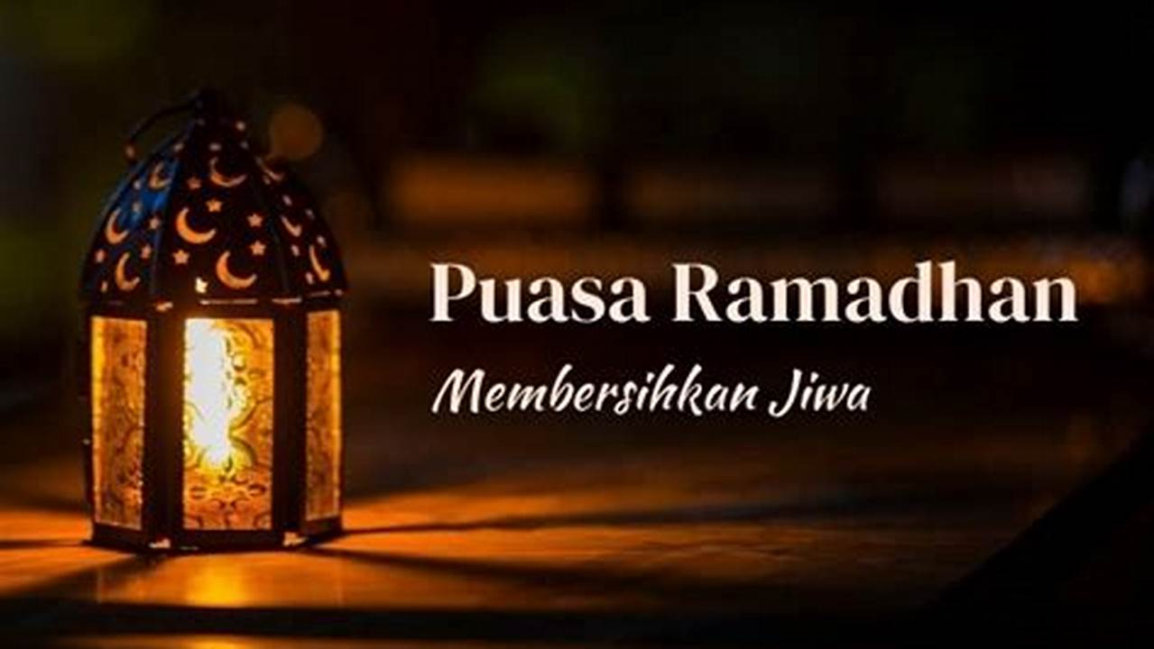 Membersihkan Jiwa, Ramadhan