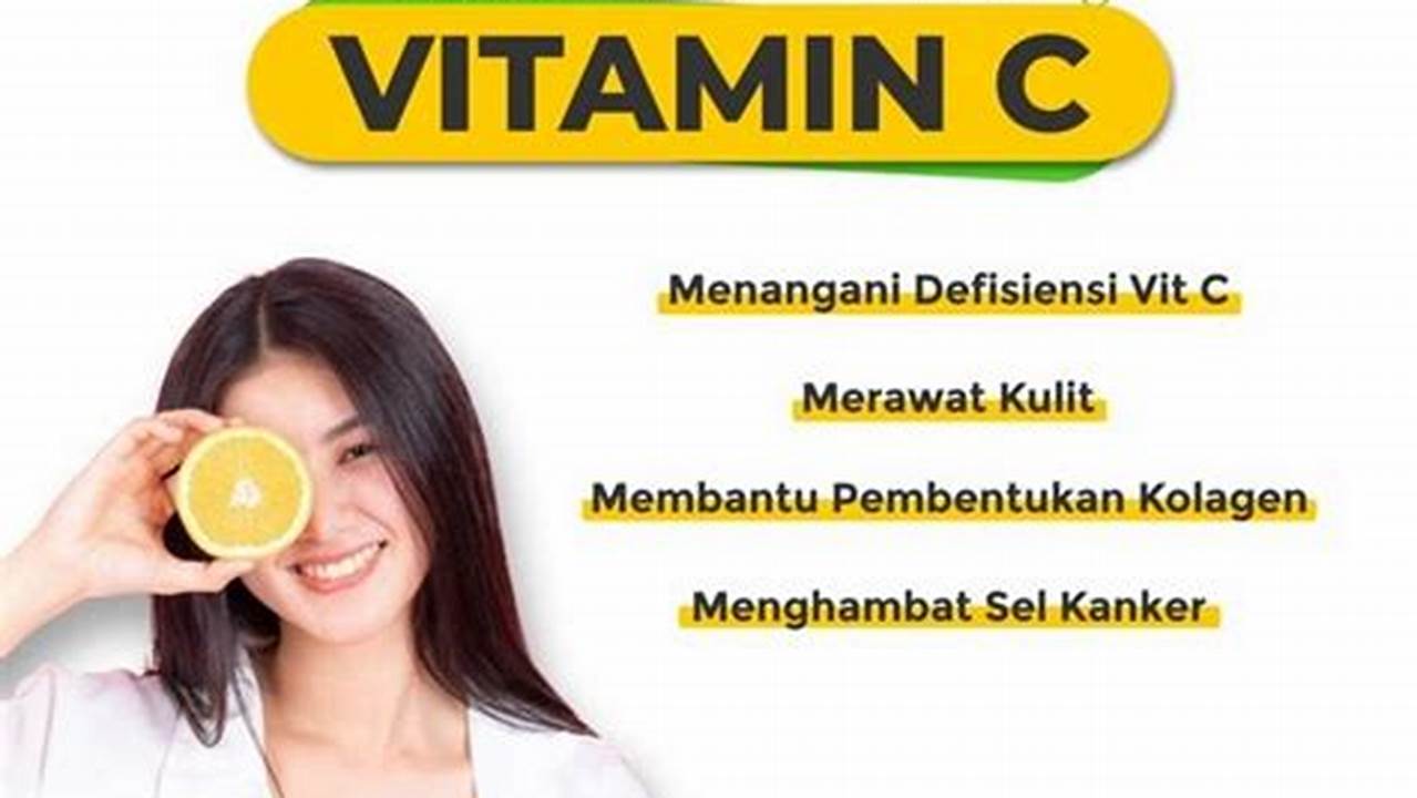 Mengandung Vitamin C, Manfaat