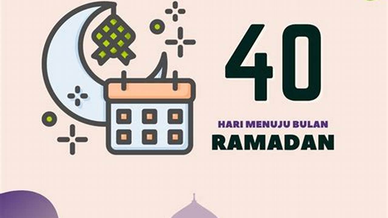Menghitung Mundur Hari, Ramadhan