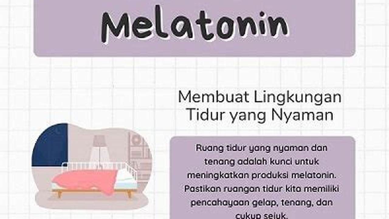 Meningkatkan Produksi Hormon Melatonin, Manfaat