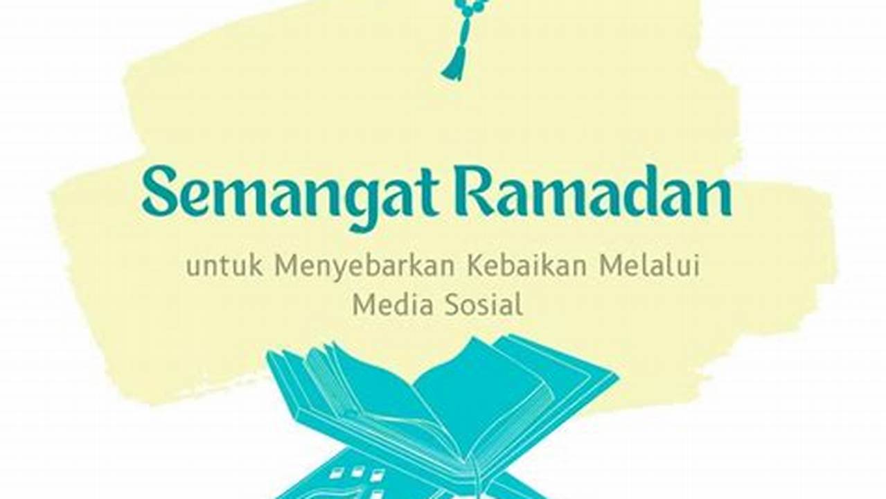 Menyebarkan Semangat Ramadan, Ramadhan