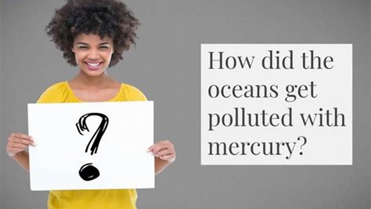 Mercury Contamination, Save Ocean