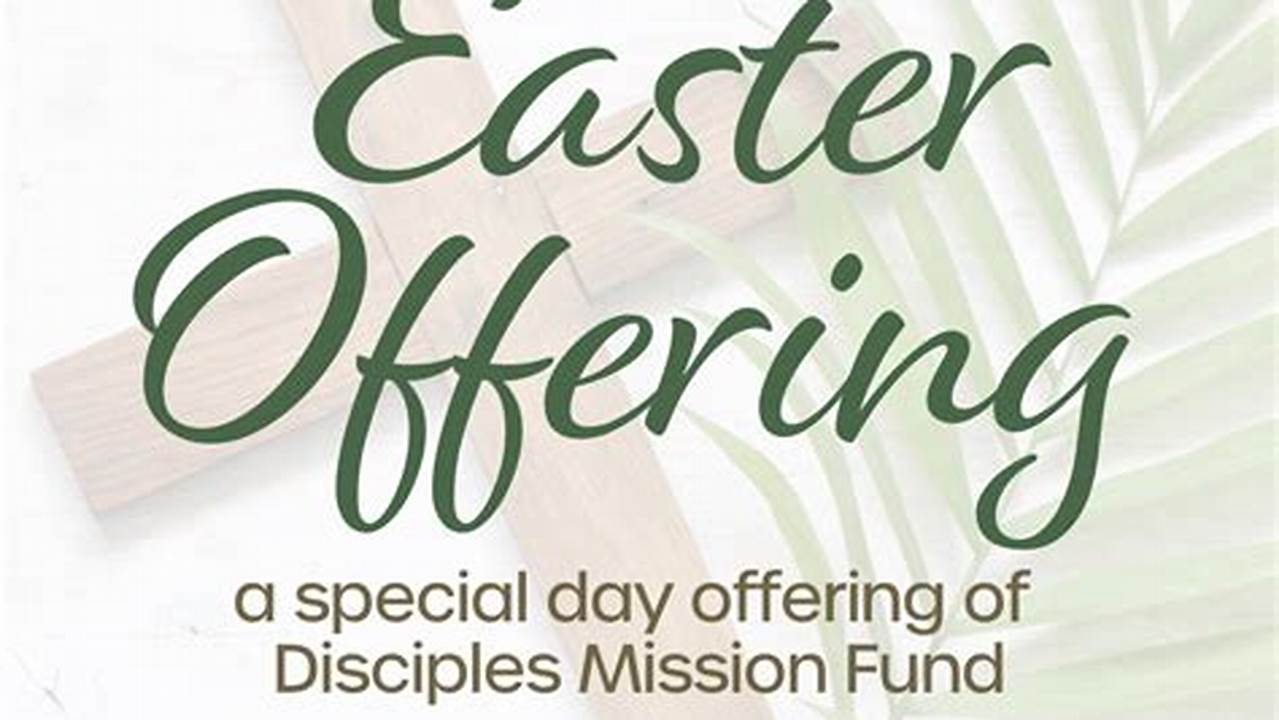 Methodist Easter Offering 2024