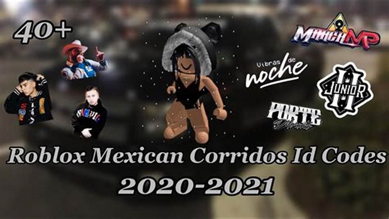 Mexican Music Roblox Id 2024