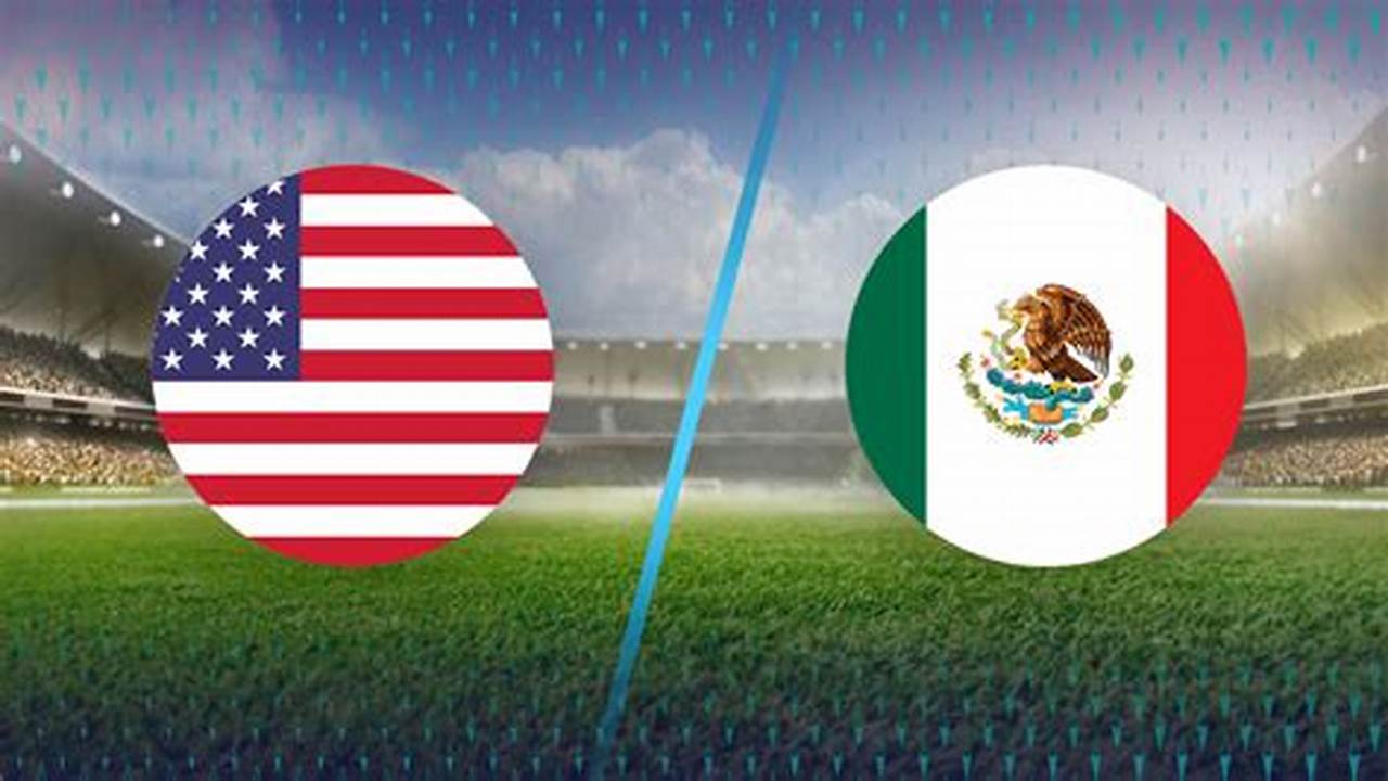 Mexico Vs Usa Tickets 2024