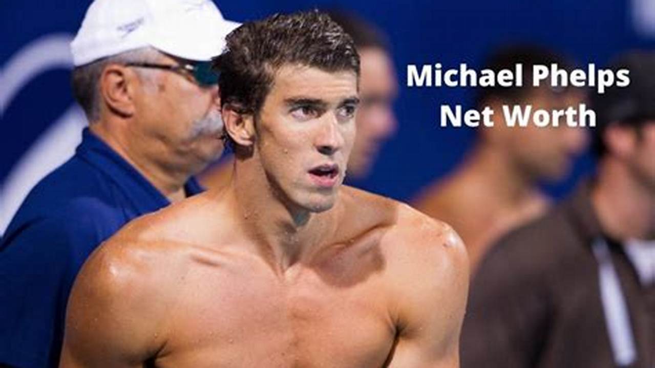 Michael Phelps Net Worth 2024
