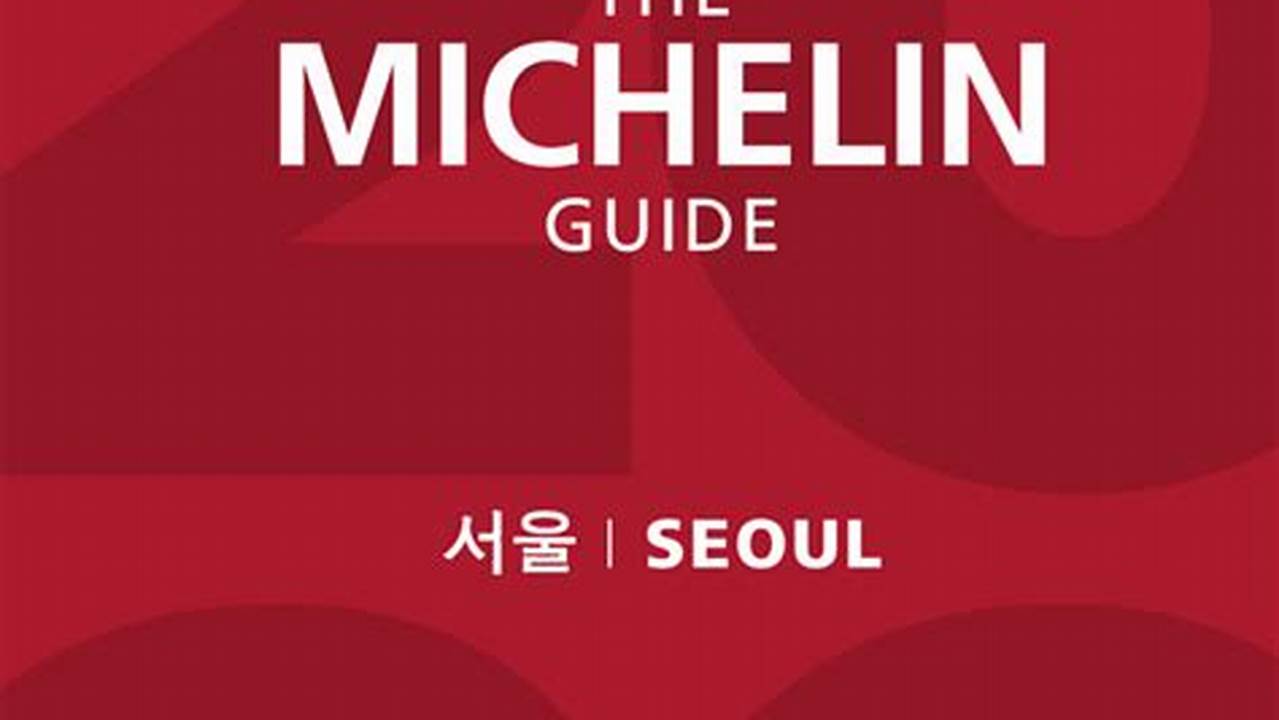 Michelin Star Seoul 2024
