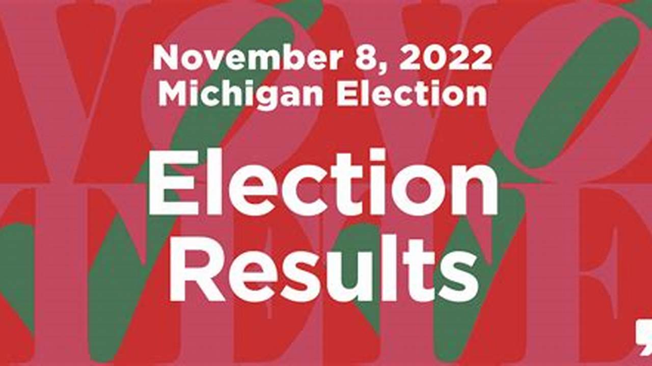 Michigan Election Results Nov 2024