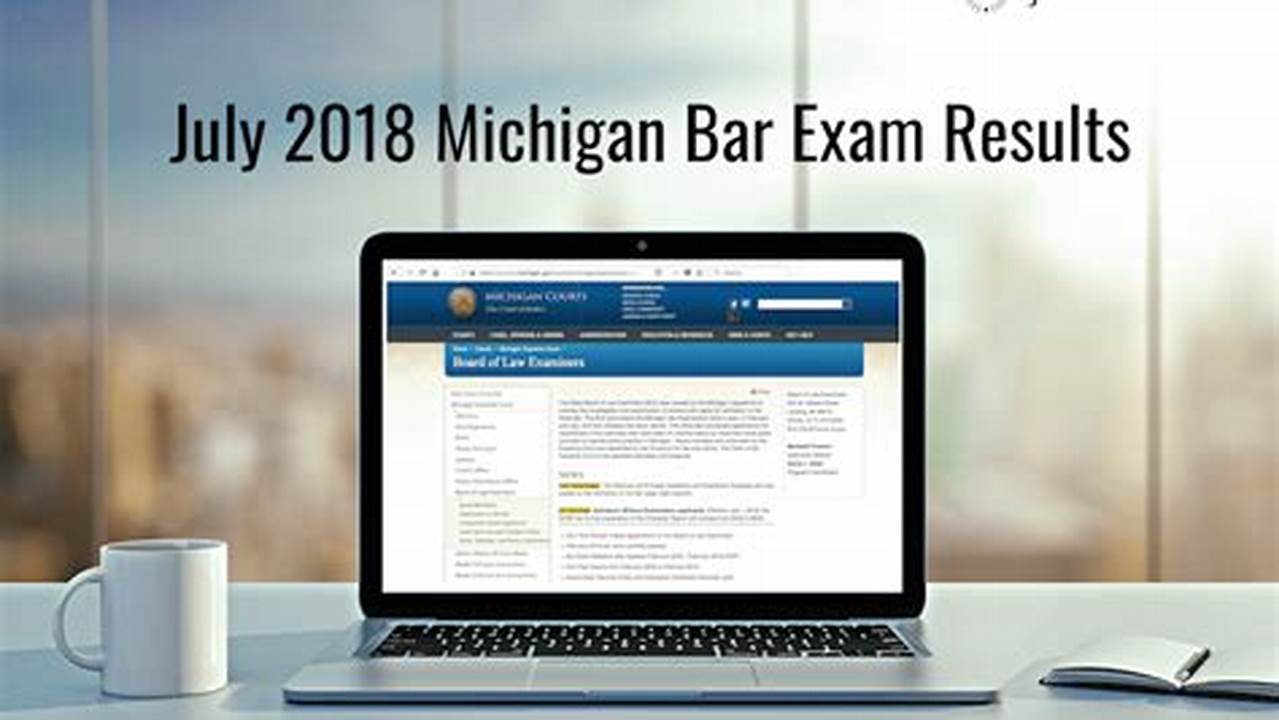 Michigan July 2024 Bar Exam Results