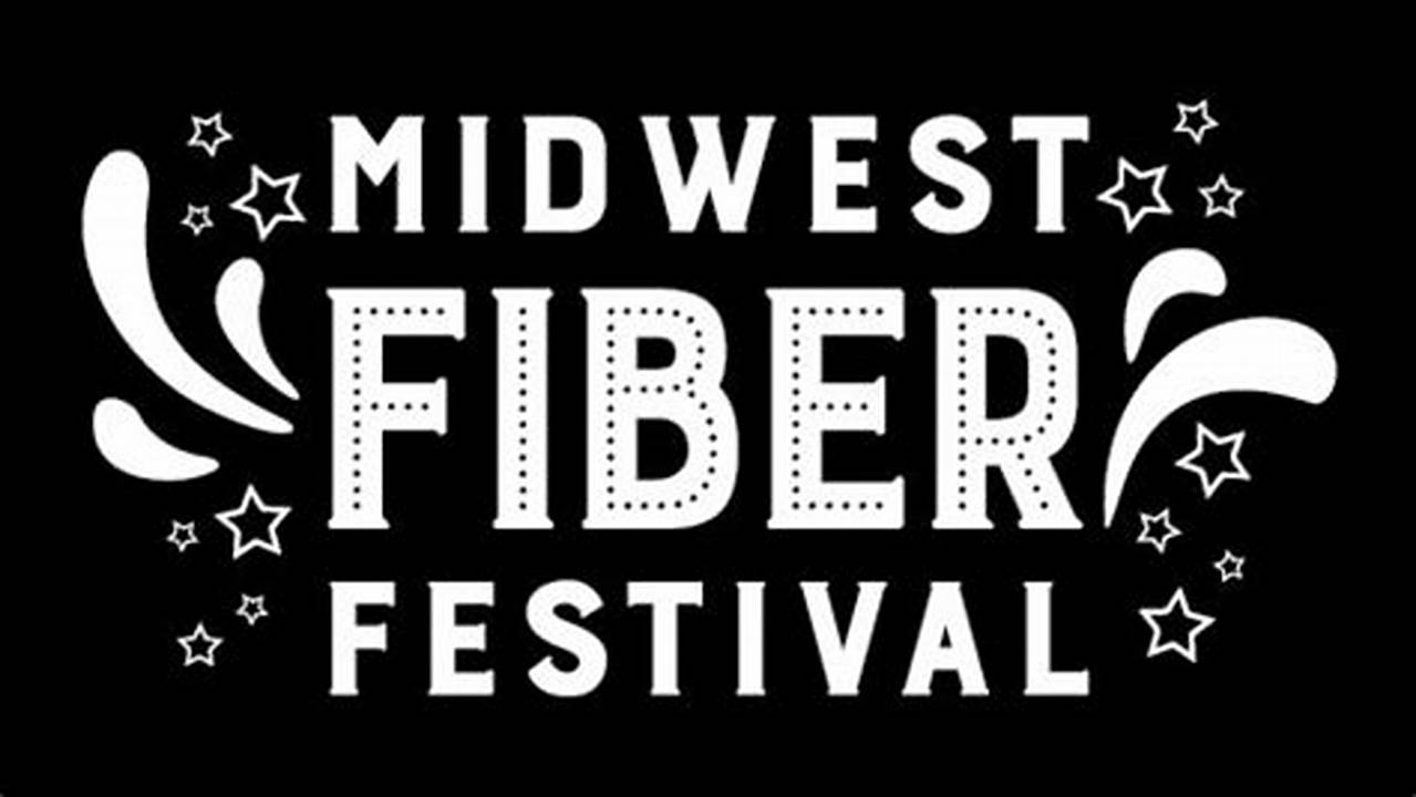 Midwest Fiber Festival 2024 Schedule