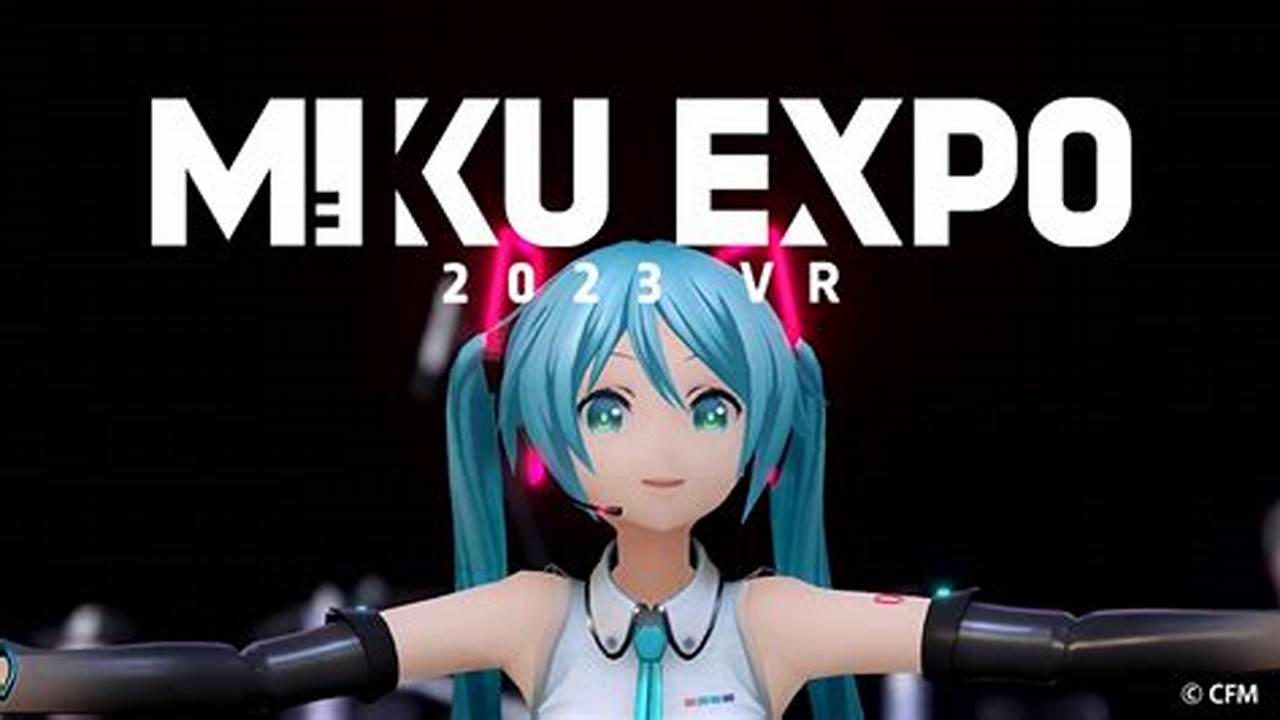 Miku Expo 2024 Vr