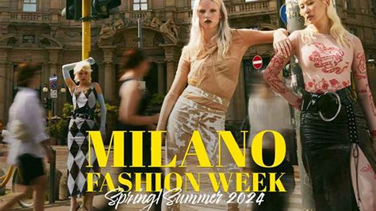 Milano Fashion Week Settembre 2024