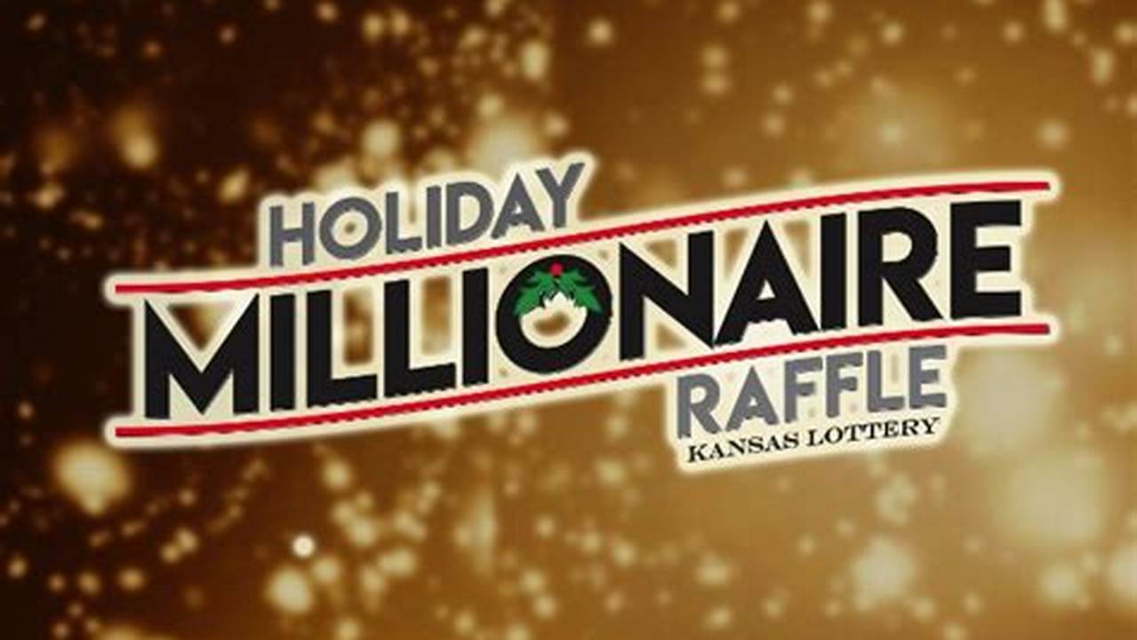 Millionaire Holiday Raffle 2024