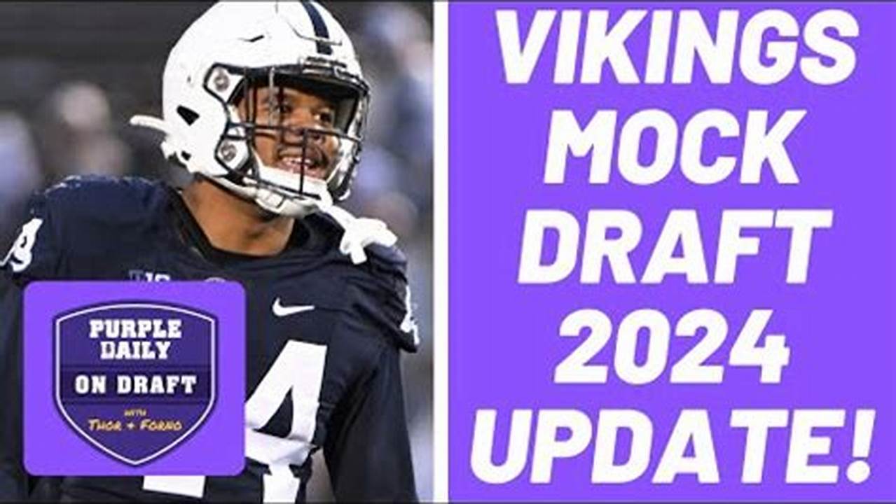 Minnesota Vikings Mock Draft 2024