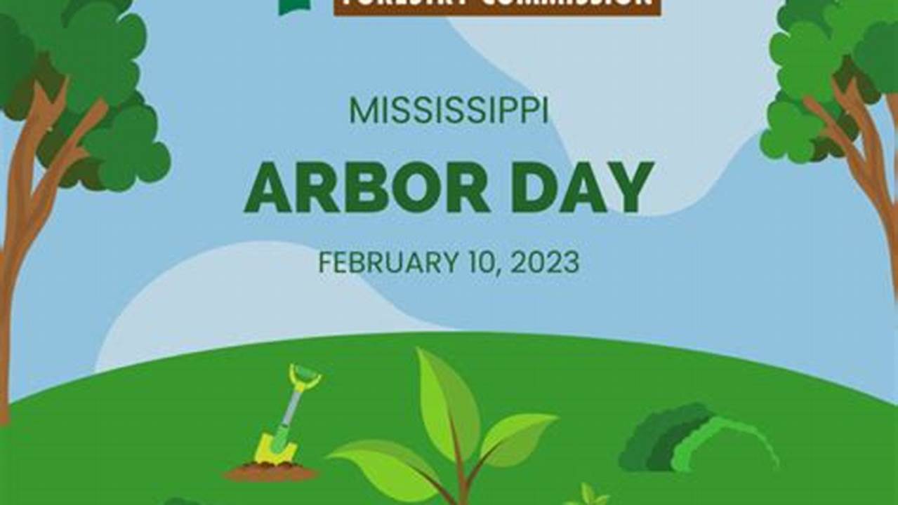 Mississippi Arbor Day 2024