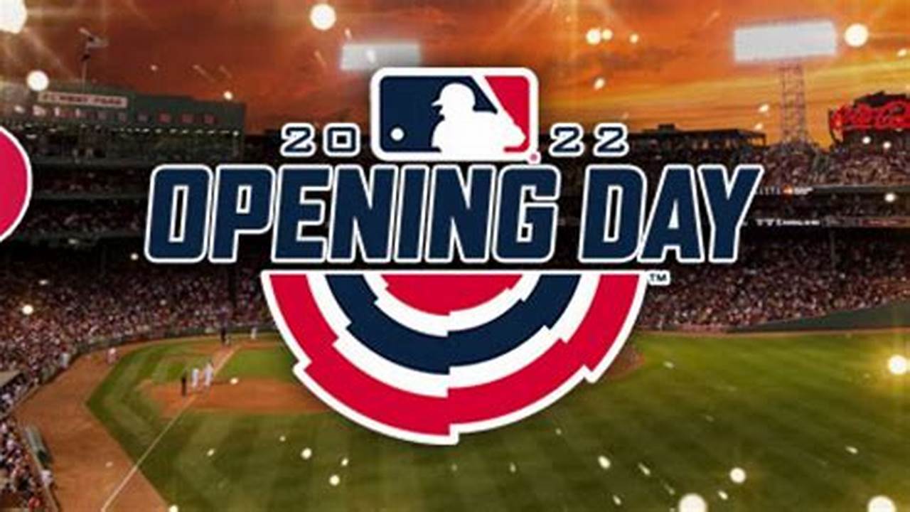 Mlb Opening Day Is Set For Thursday, March 28, When All 30 Teams Will Be In Action., 2024