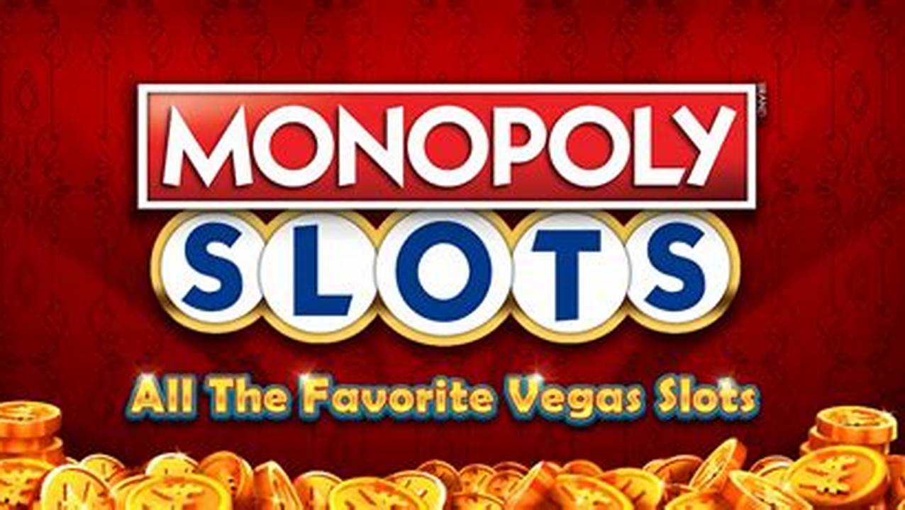 Monopoly Slots Free Coins 2024