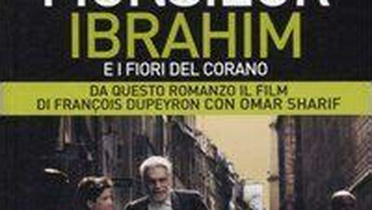 Monsieur Ibrahim E I Fiori Del Corano Libro