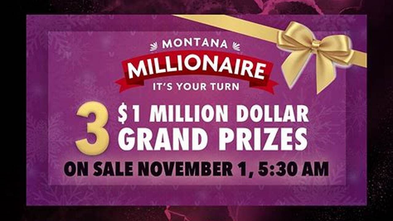 Montana Millionaire 2024 How Many Tickets Sold