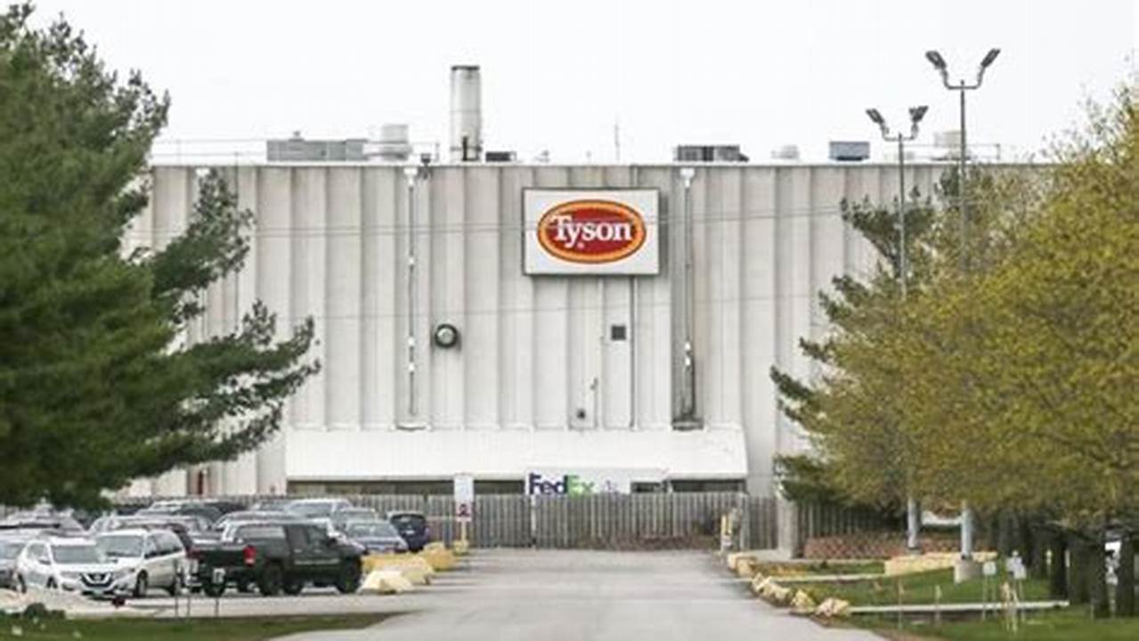 More Than 1,000 Workers At Another Tyson Food Plant Are Out Of Work., 2024