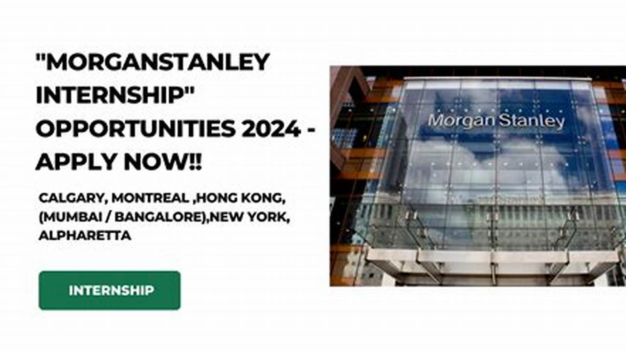 Morgan Stanley Summer Internship 2024 Online