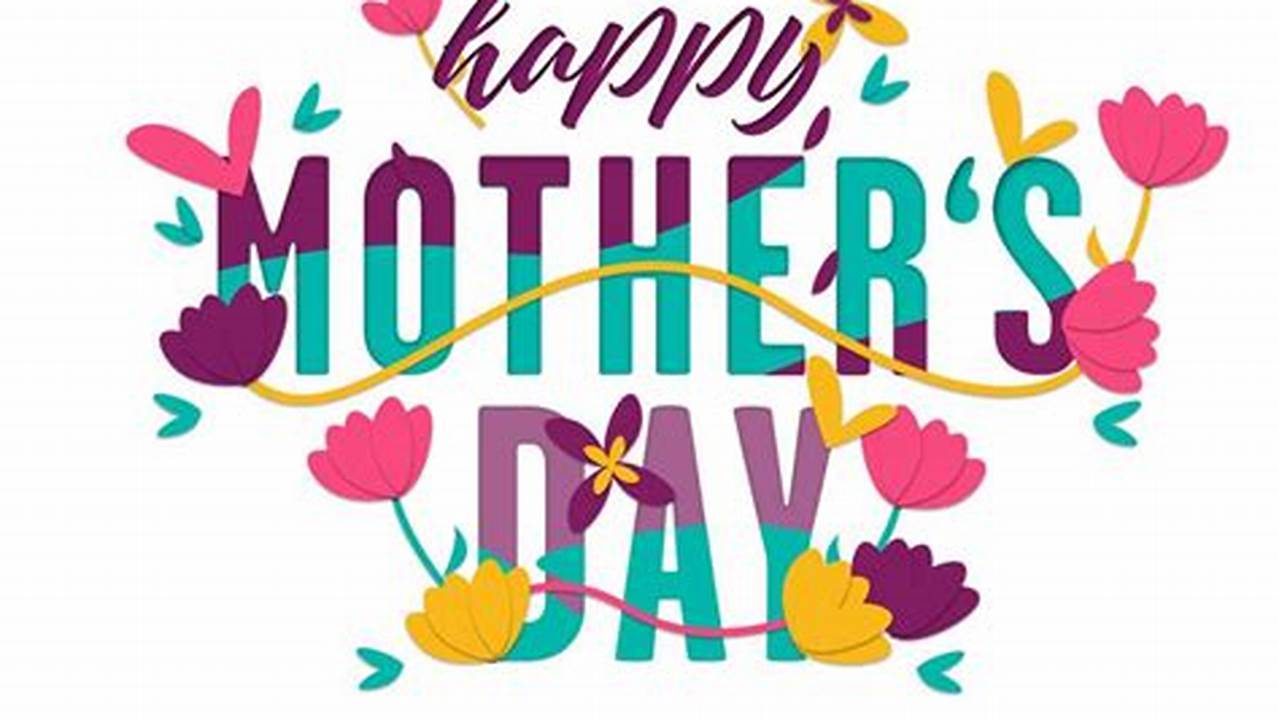 Mother&#039;s Day 2024 Date Happy Mother’s Day 2023 When Is Mothers Day, When Is Mother&#039;s Day In Australia?, 2024