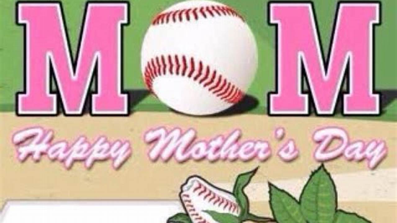 Mother'S Day Mlb 2024