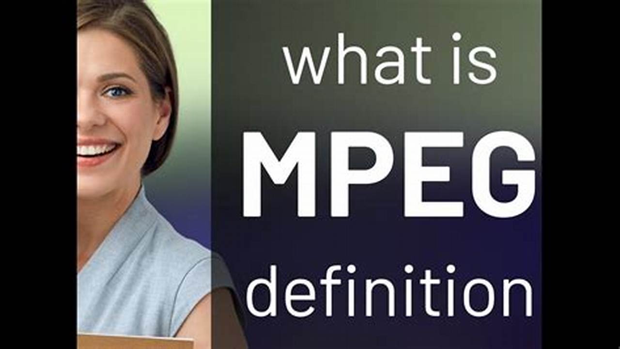 Mpeg Meaning In Computer