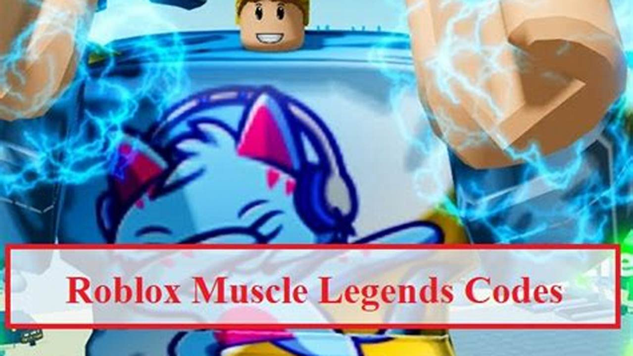 Muscle Legends Codes 2024 March
