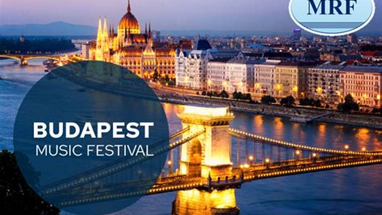 Music Festival Budapest 2024