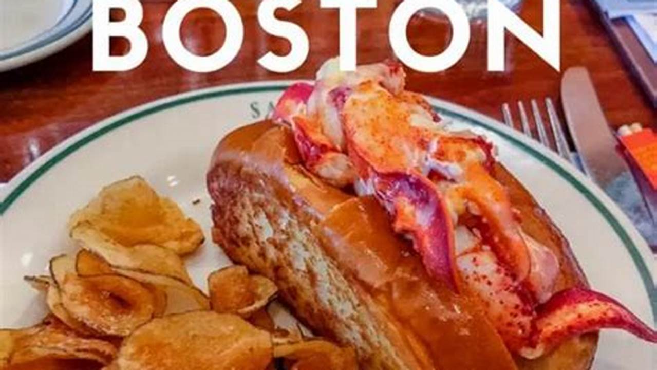 Must Eat In Boston 2024
