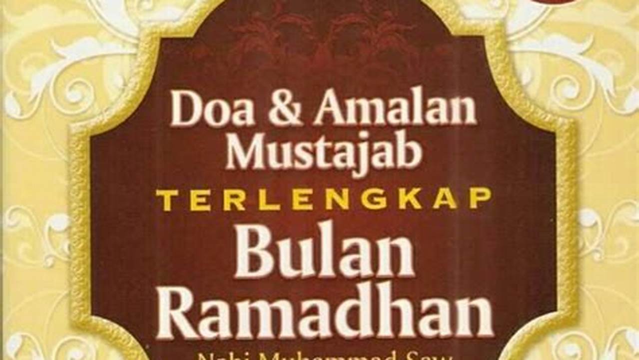 Mustajab, Ramadhan