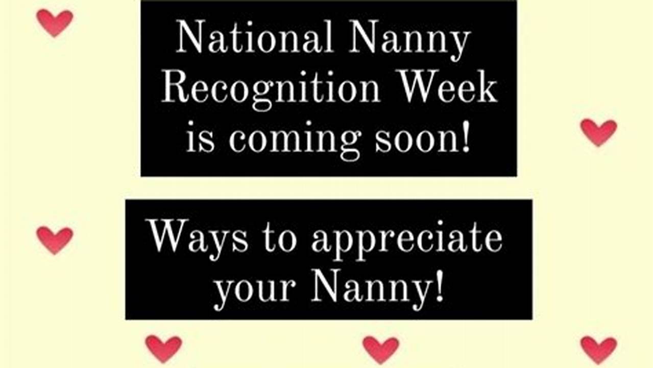 Nanny Appreciation Day 2024