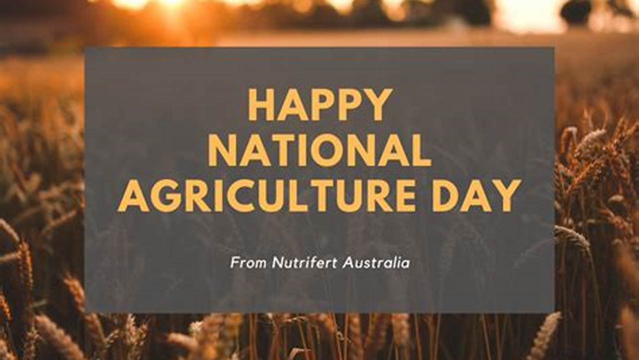 National Agriculture Day Australia 2024