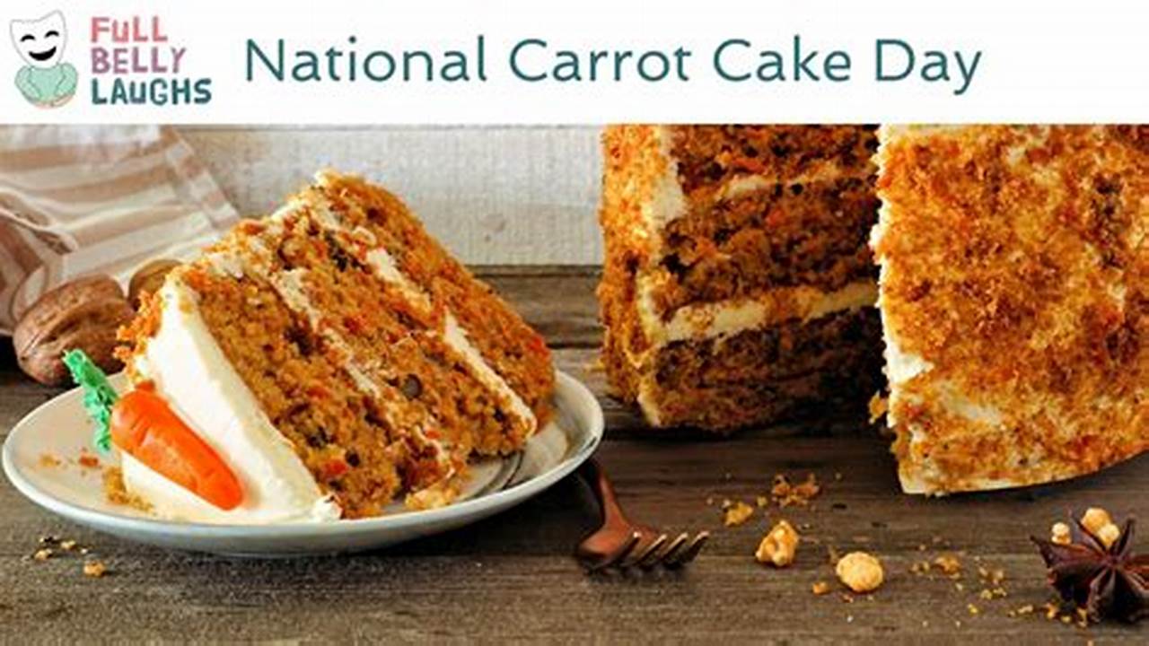 National Carrot Cake Day 2024