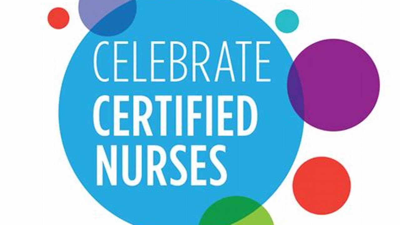 National Certified Nurses Day 2024