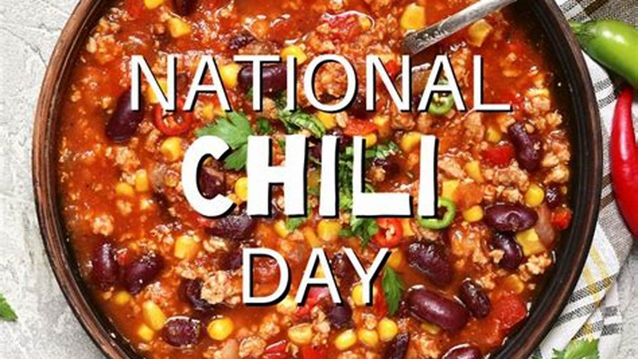 National Chili Day 2024