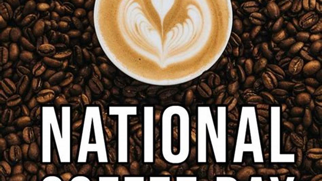 National Coffee Day 2024 Deals