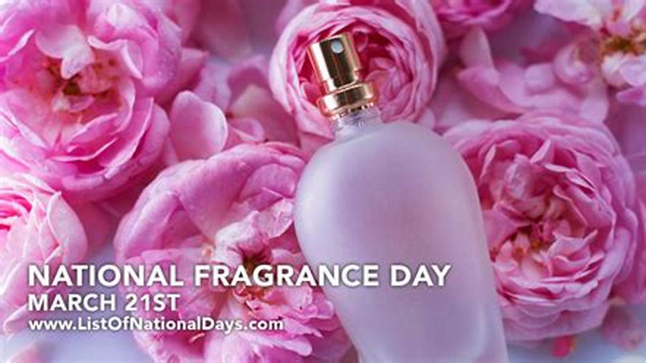 National Fragrance Day 2024