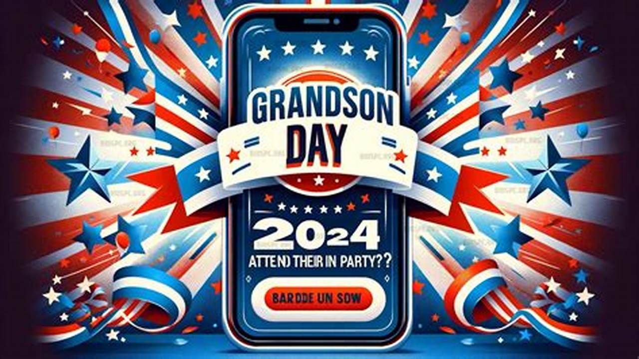 National Grandson Day 2024