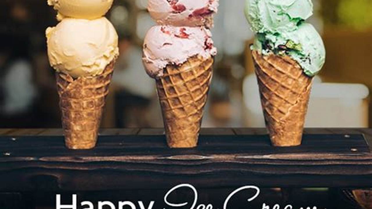 National Ice Cream Cone Day