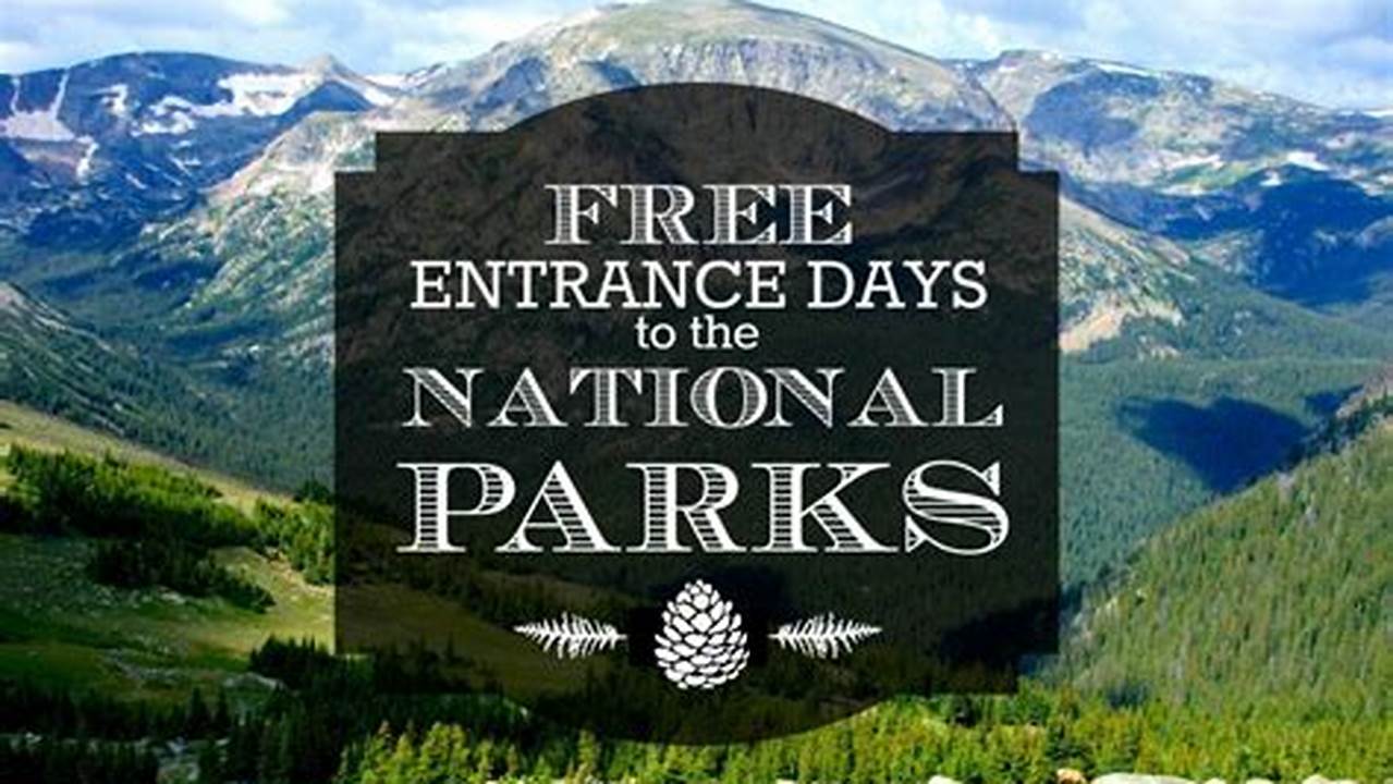 National Park Free Days 2024
