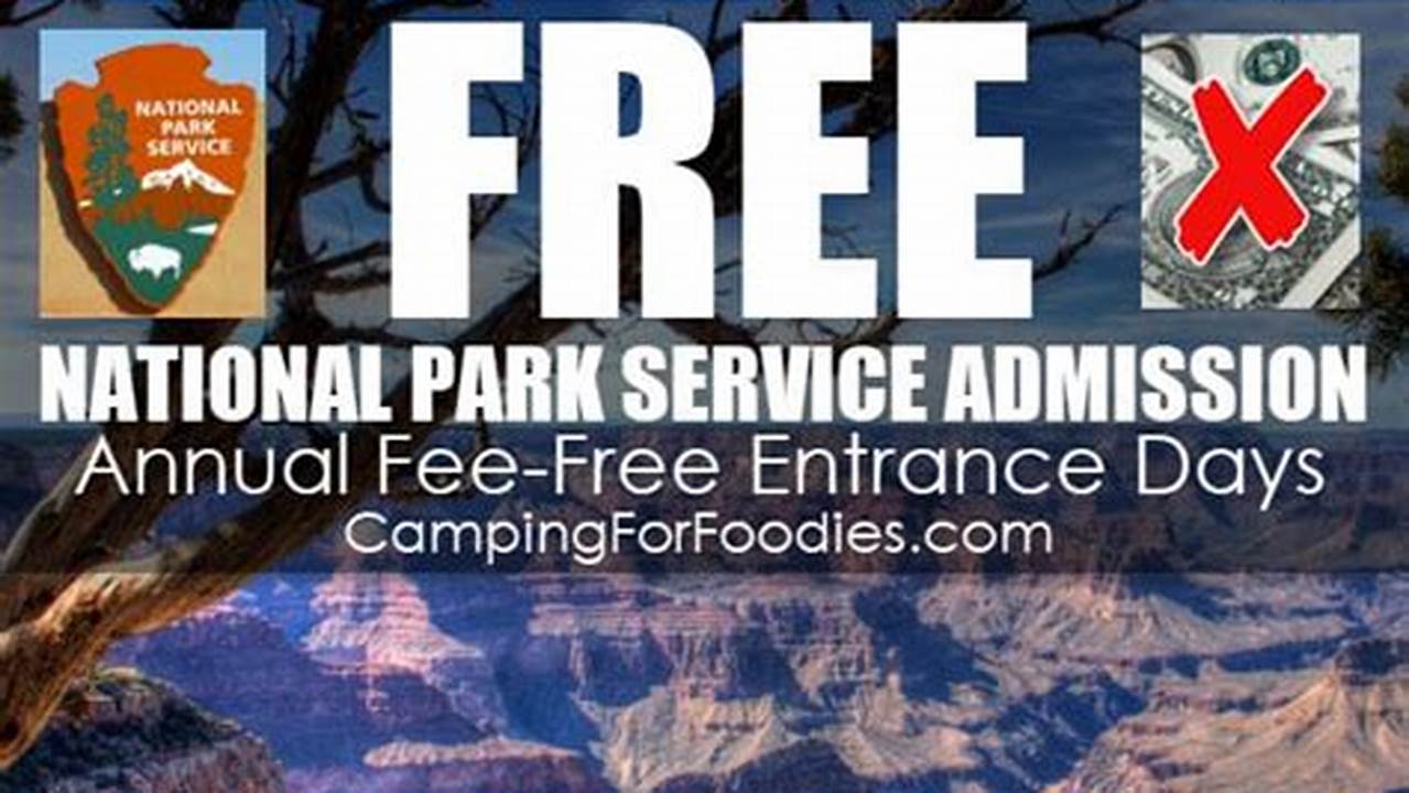 National Park Service Fee Free Days 2024