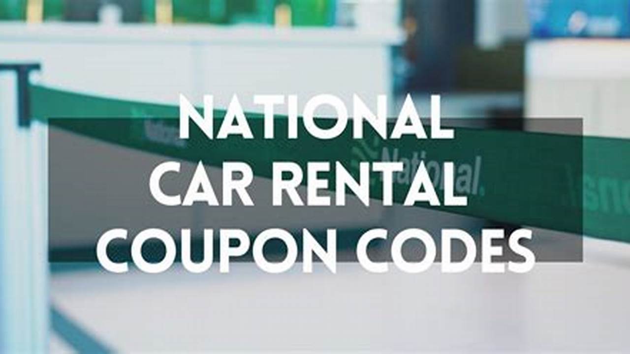 National Rental Car Coupon Code 2024