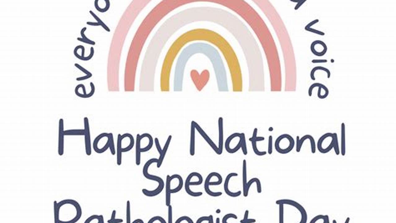 National Speech Pathologist Day 2024